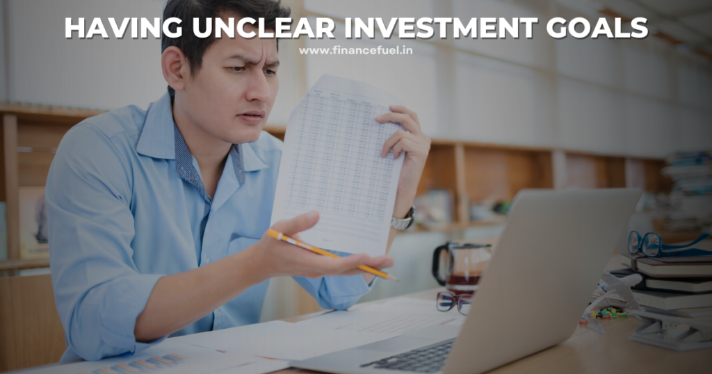 Having Unclear Investment Goals