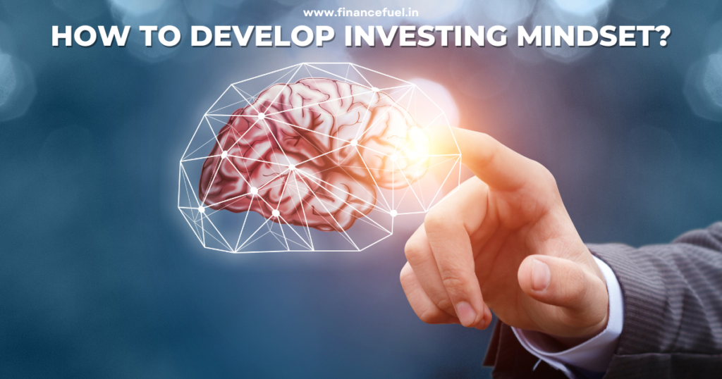 How to Develop Investing Mindset