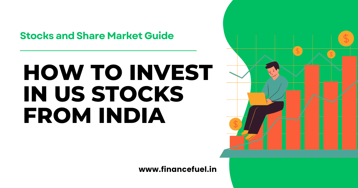 How to Invest in US Stocks from India