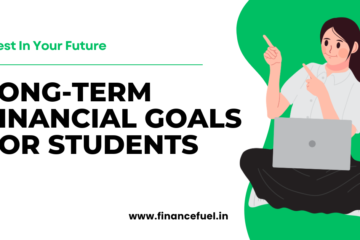 Long-Term Financial Goals for Students