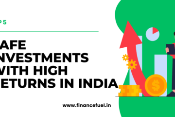 Safe Investments with High Returns in India