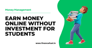 Read more about the article #1 How to Earn Money Online Without Investment for Students