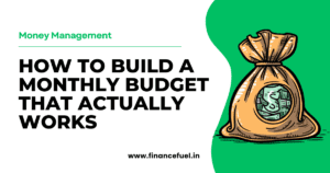 Read more about the article #1 How to Build a Monthly Budget That Actually Works