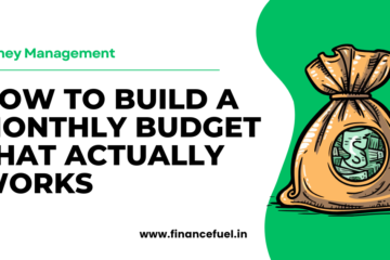 How to Build a Monthly Budget That Actually Works