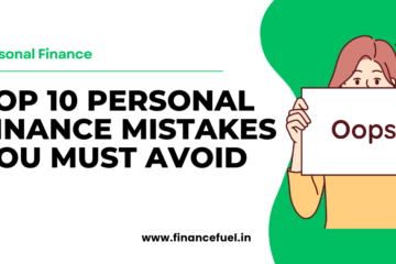 Top 10 Personal Finance Mistakes You Must Avoid