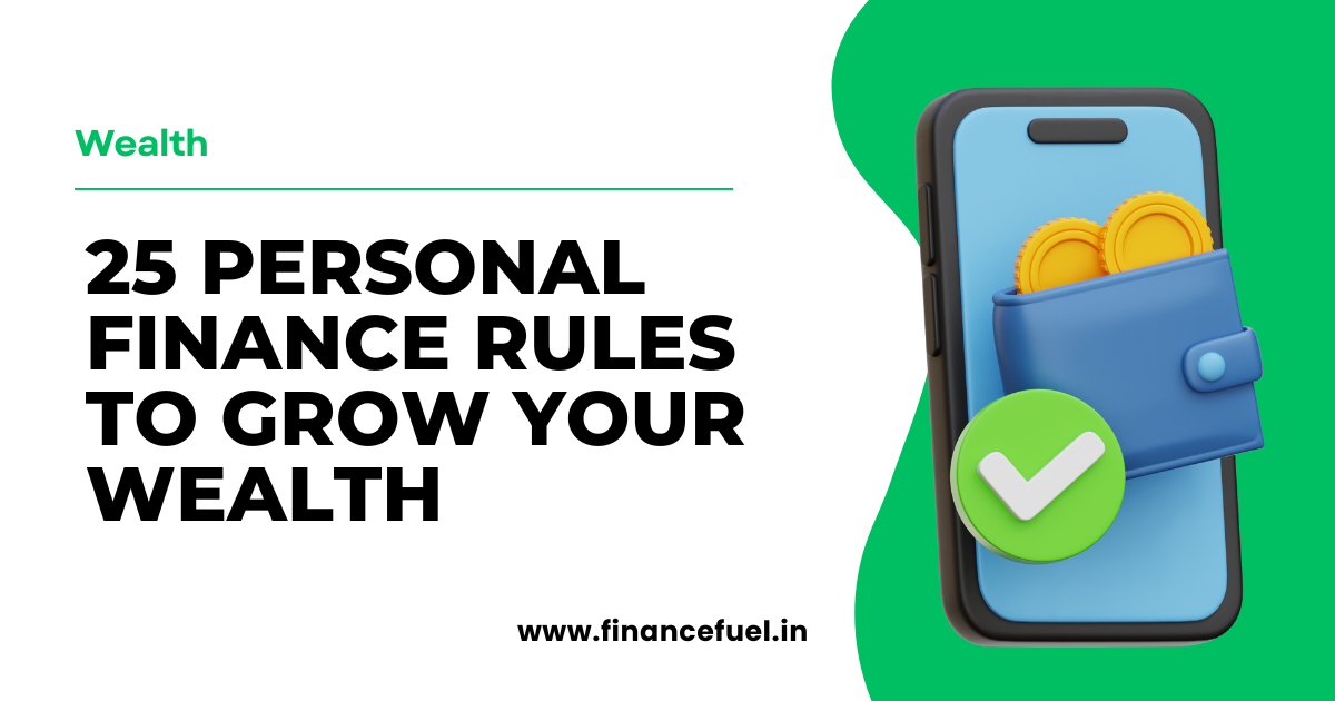 25 Personal Finance Rules to Grow Your Wealth